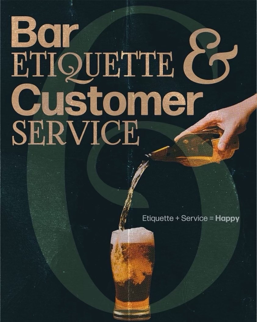Mixology 101 — Chapter 06: Bar Etiquette & Service